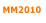MM2010